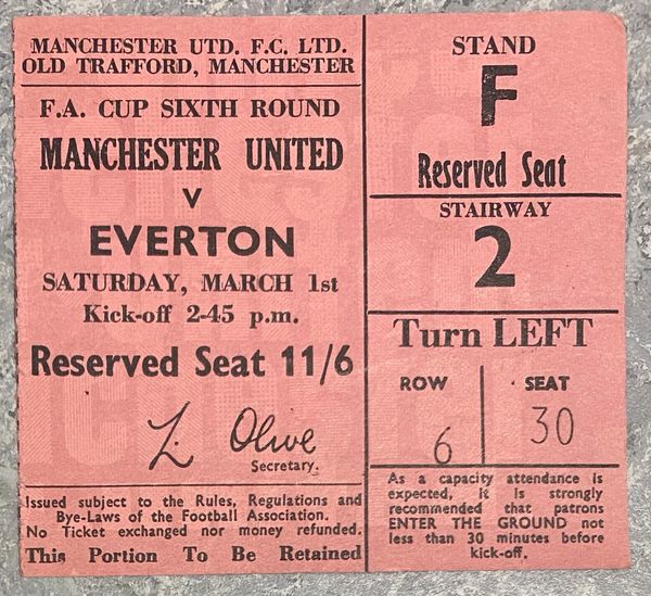 1968/69 ORIGINAL FA CUP 6TH ROUND TICKET MANCHESTER UNITED V EVERTON