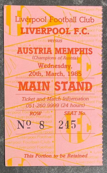 1984/85 ORIGINAL EUROPEAN CUP 3RD ROUND 2ND LEG TICKET LIVERPOOL V AUSTRIA WEIN