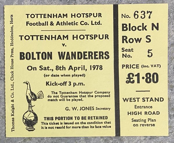 1977/78 ORIGINAL DIVISION TWO TICKET TOTTENHAM HOTSPUR V BOLTON WANDERERS