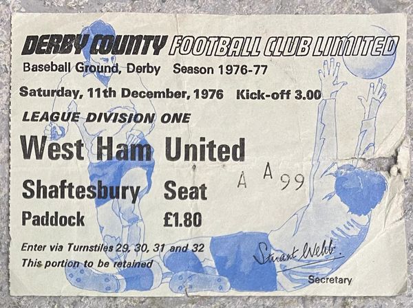 1976/77 ORIGINAL DIVISION ONE TICKET DERBY COUNTY V WEST HAM UNITED