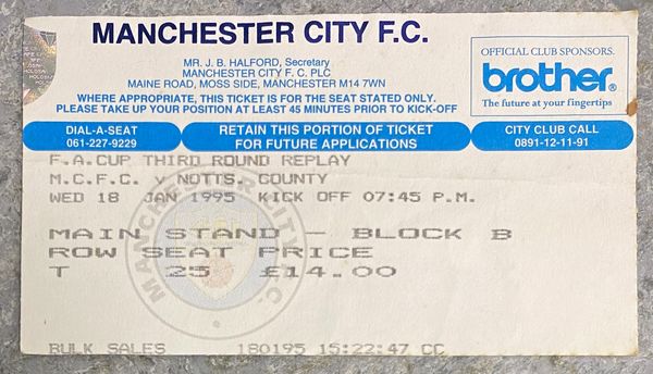 1994/95 ORIGINAL FA CUP 3RD ROUND REPLAY TICKET MANCHESTER CITY V NOTTS COUNTY