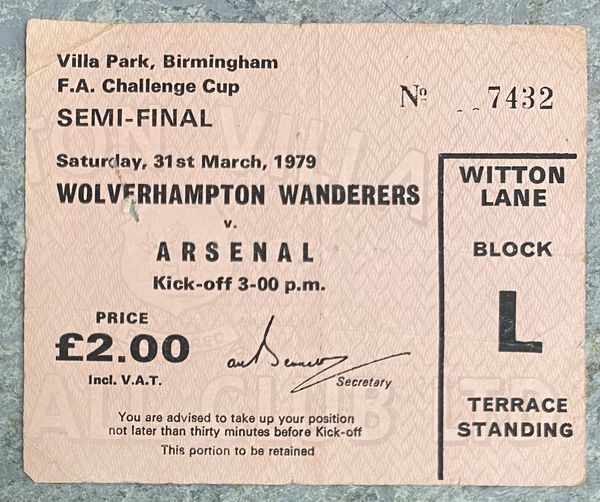 1979 ORIGINAL FA CUP SEMI FINAL TICKET ARSENAL V WOLVERHAMPTON WANDERERS (WOLVES ALLOCATION)