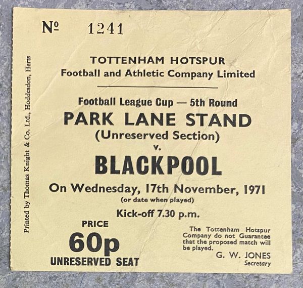 1971/72 ORIGINAL LEAGUE CUP 5TH ROUND TICKET TOTTENHAM HOTSPUR V BLACKPOOL