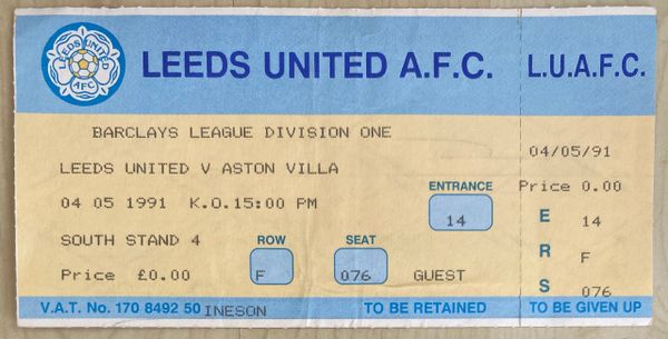 1990/91 ORIGINAL UNUSED DIVISION ONE TICKET LEEDS UNITED V ASTON VILLA