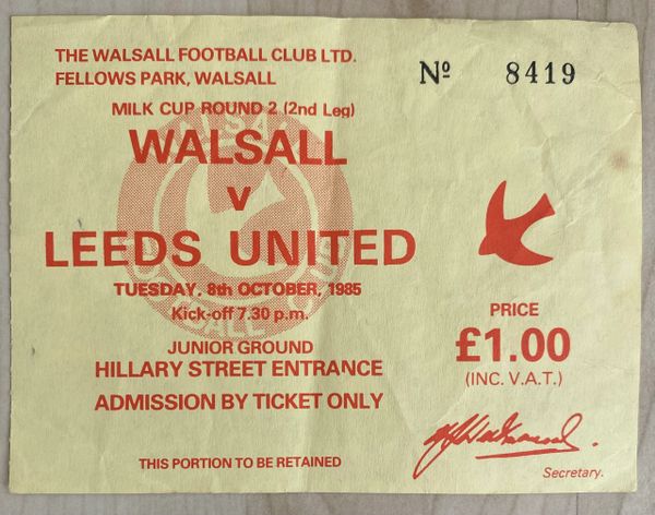 1985/86 ORIGINAL LEAGUE CUP 2ND ROUND 2ND LEG TICKET WALSALL V LEEDS UNITED