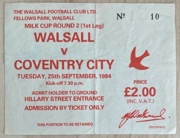 1984/85 ORIGINAL LEAGUE CUP 2ND ROUND 1ST LEG TICKET WALSALL V COVENTRY CITY