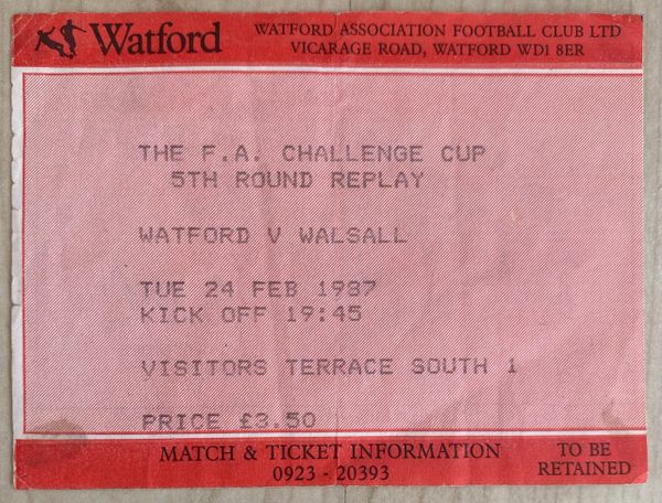 1986/87 ORIGINAL FA CUP 5TH ROUND REPLAY TICKET WATFORD V WALSALL (VISITORS TERRACE)