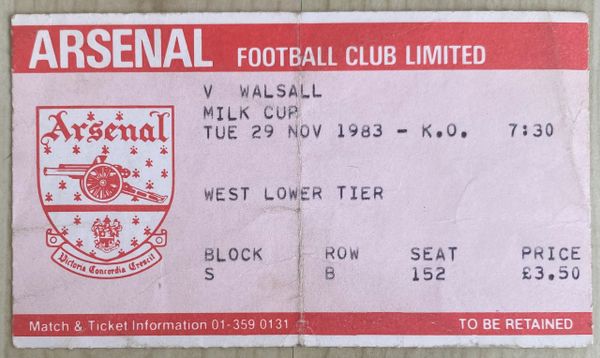 1983/84 ORIGINAL LEAGUE CUP 4TH ROUND TICKET ARSENAL V WALSALL