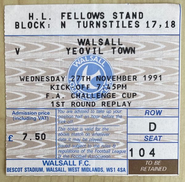 1991/92 ORIGINAL FA CUP 1ST ROUND REPLAY TICKET WALSALL V YEOVIL TOWN