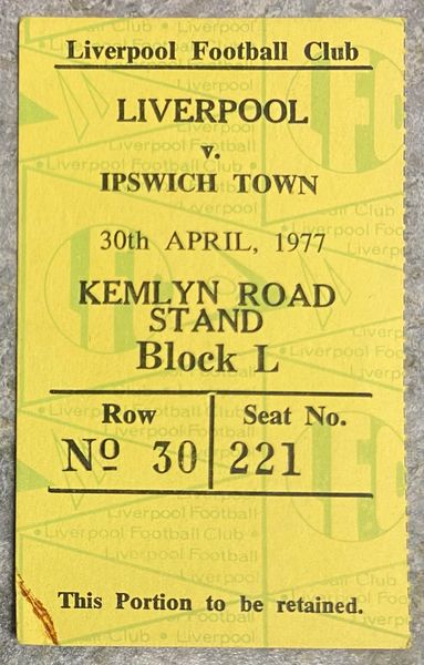 1976/77 ORIGINAL DIVISION ONE TICKET LIVERPOOL V IPSWICH TOWN