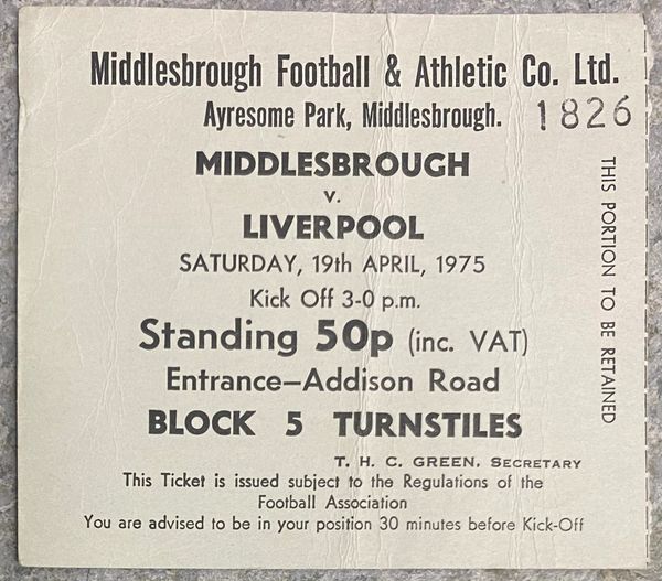 1974/75 ORIGINAL DIVISION ONE TICKET MIDDLESBROUGH V LIVERPOOL