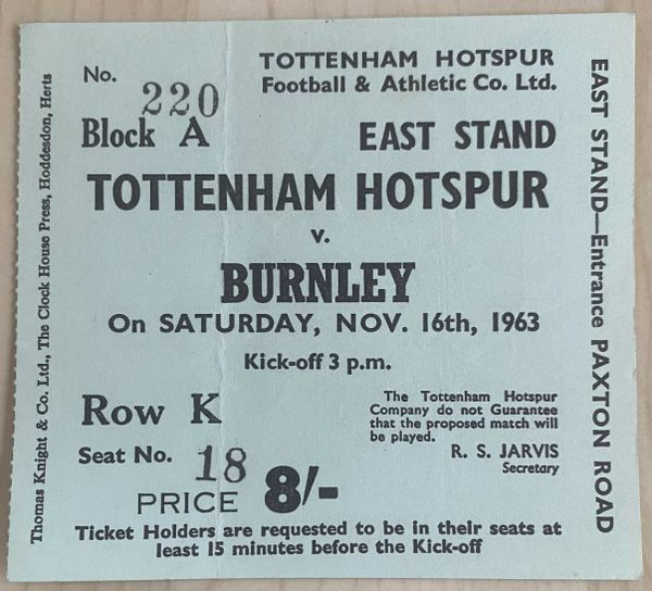 1963/64 ORIGINAL DIVISION ONE TICKET TOTTENHAM HOTSPUR V BURNLEY