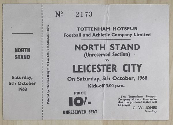 1968/69 ORIGINAL UNUSED DIVISION ONE TICKET TOTTENHAM HOTSPUR V LEICESTER CITY