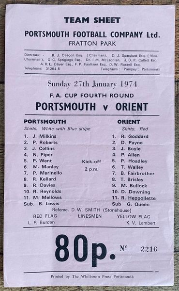 1973/74 ORIGINAL FA CUP 4TH ROUND TICKET AND TEAM SHEET PORTSMOUTH V ORIENT
