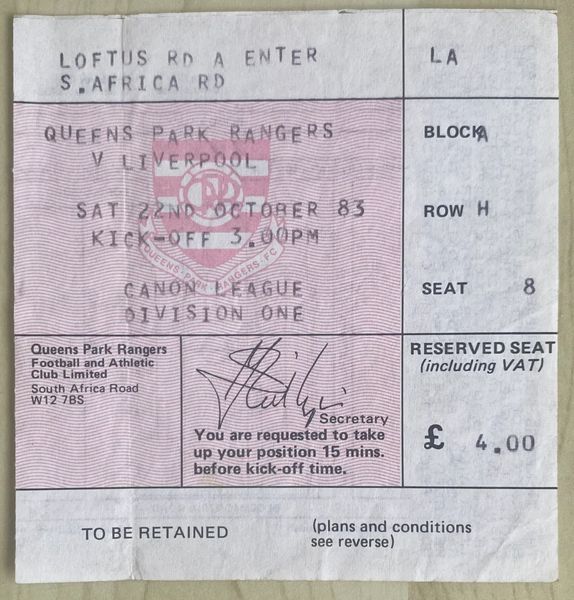 1983/84 ORIGINAL DIVISION ONE TICKET QUEENS PARK RANGERS V LIVERPOOL