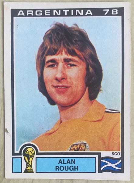 1978 ARGENTINA WORLD CUP PANINI ORIGINAL UNUSED STICKER ALAN ROUGH SCOTLAND 315