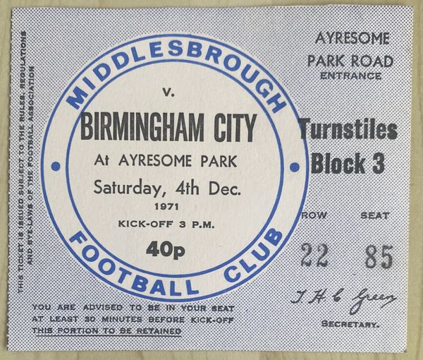 1971/72 ORIGINAL DIVISION TWO TICKET MIDDLESBROUGH V BIRMINGHAM CITY