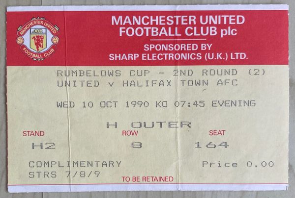 1990/91 ORIGINAL RUMBELOWS CUP 2ND ROUND 2ND LEG TICKET MANCHESTER UNITED V HALIFAX TOWN