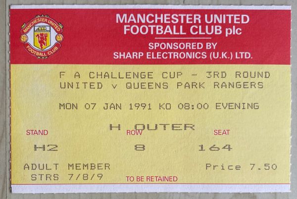 1990/91 ORIGINAL FA CUP 3RD ROUND TICKET MANCHESTER UNITED V QUEENS PARK RANGERS
