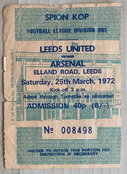 1971/72 ORIGINAL DIVISION ONE TICKET LEEDS UNITED v ARSENAL