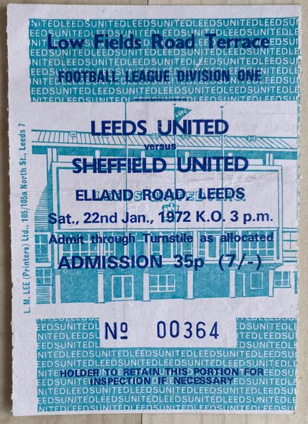 1971/72 ORIGINAL DIVISION ONE TICKET LEEDS UNITED V SHEFFIELD UNITED