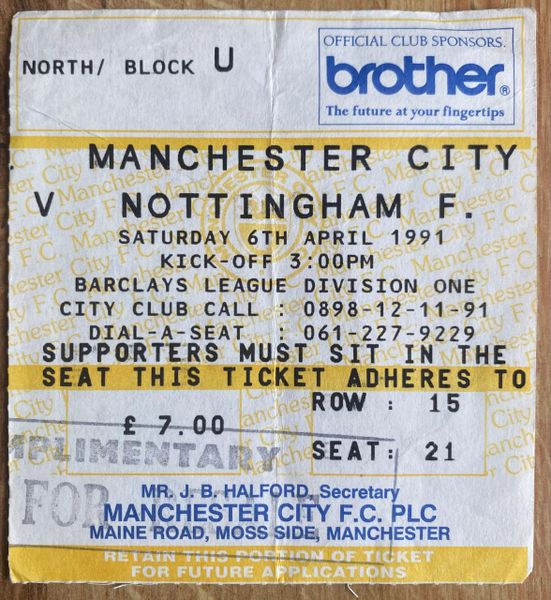 1990/91 ORIGINAL DIVISION ONE TICKET MANCHESTER CITY V NOTTINGHAM FOREST