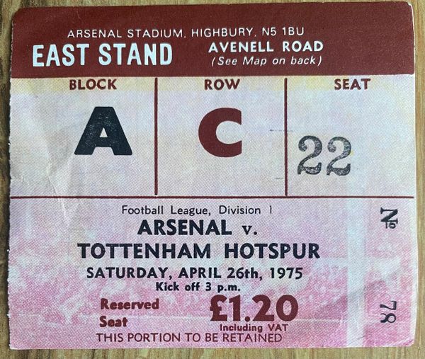 1974/75 ORIGINAL DIVISION ONE TICKET ARSENAL V TOTTENHAM HOTSPUR