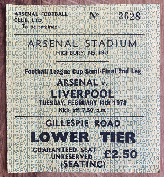 1977/78 ORIGINAL LEAGUE CUP SEMI FINAL 2ND LEG TICKET ARSENAL V LIVERPOOL