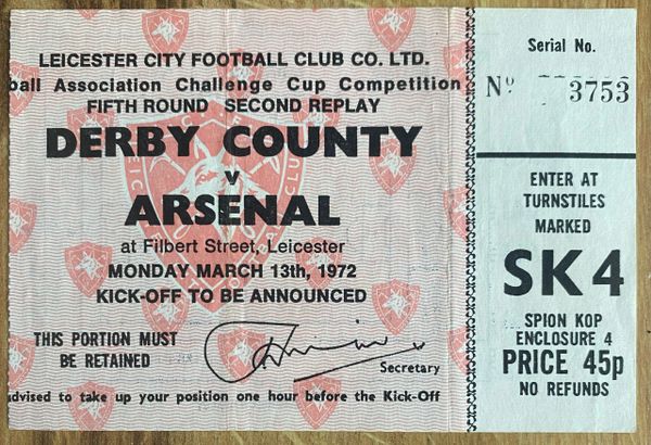 1971/72 ORIGINAL FA CUP 5TH ROUND 2ND REPLAY TICKET DERBY COUNTY V ARSENAL