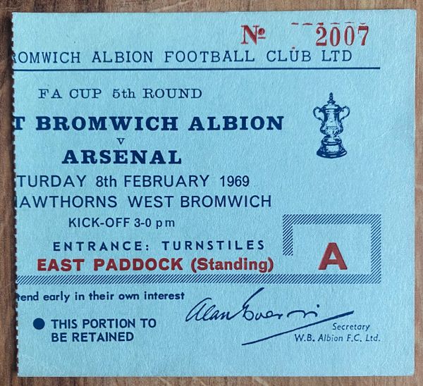 1968/69 ORIGINAL FA CUP 5TH ROUND TICKET WEST BROMWICH ALBION V ARSENAL