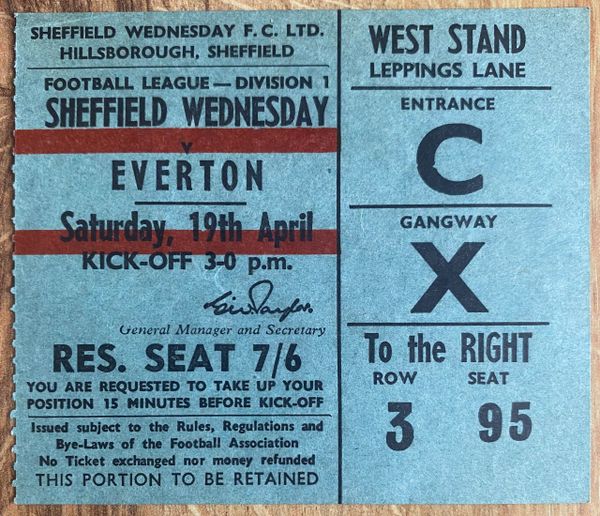 1968/69 ORIGINAL DIVISION ONE TICKET SHEFFIELD WEDNESDAY V EVERTON