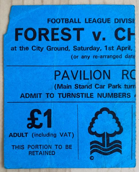 1977/78 ORIGINAL DIVISION ONE TICKET NOTTINGHAM FOREST V CHELSEA