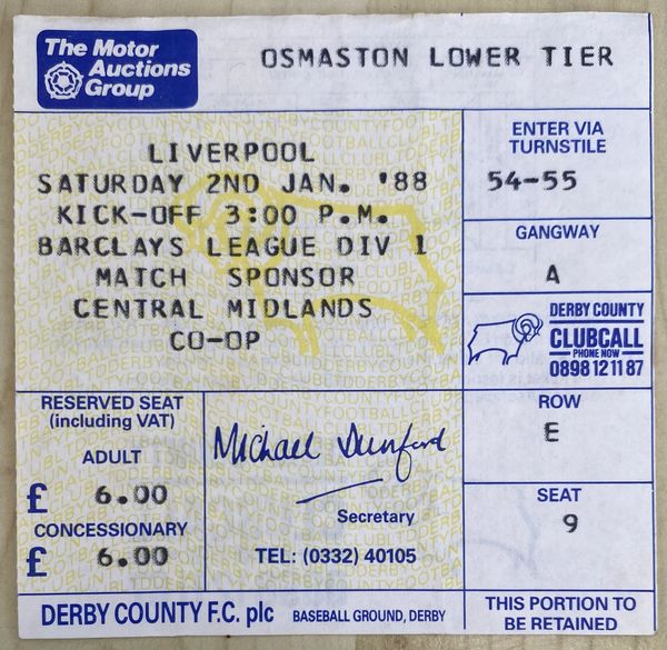 1987/88 ORIGINAL DIVISION ONE TICKET DERBY COUNTY V LIVERPOOL (VISITORS END)