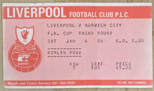 1985/86 ORIGINAL FA CUP 3RD ROUND TICKET LIVERPOOL V NORWICH CITY