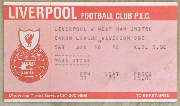 1985/86 ORIGINAL DIVISION ONE TICKET LIVERPOOL V WEST HAM UNITED