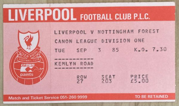 1985/86 ORIGINAL DIVISION ONE TICKET LIVERPOOL V NOTTINGHAM FOREST