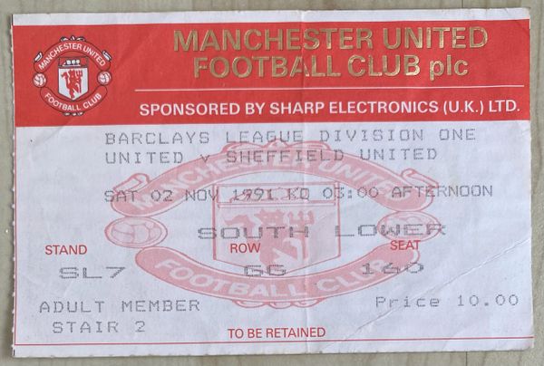 1991/92 ORIGINAL DIVISION ONE TICKET MANCHESTER UNITED V SHEFFIELD UNITED