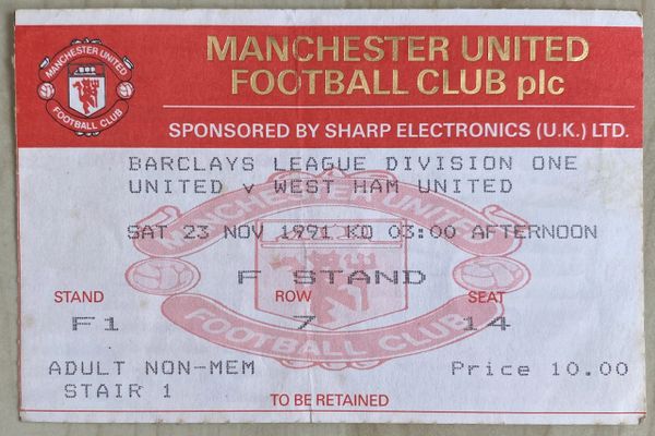 1991/92 ORIGINAL DIVISION ONE TICKET MANCHESTER UNITED V WEST HAM UNITED