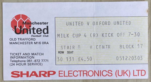 1983/84 ORIGINAL MILK CUP ROUND 4 REPLAY TICKET MANCHESTER UNITED V OXFORD UNITED