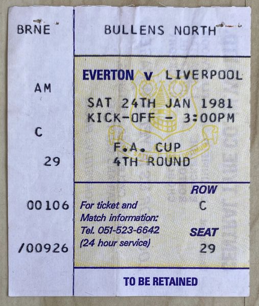 1980/81 ORIGINAL FA CUP 4TH ROUND TICKET EVERTON V LIVERPOOL