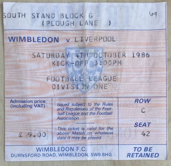 1986/87 ORIGINAL DIVISION ONE TICKET WIMBLEDON V LIVERPOOL