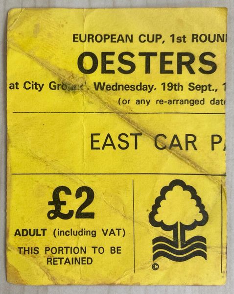 1979/80 ORIGINAL EUROPEAN CUP 1ST ROUND 1ST LEG TICKET NOTTINGHAM FOREST V OESTERS