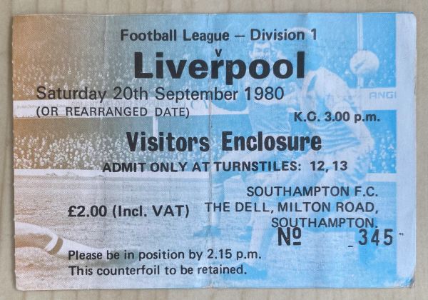 1980/81 ORIGINAL DIVISION ONE TICKET SOUTHAMPTON V LIVERPOOL (VISITORS END)