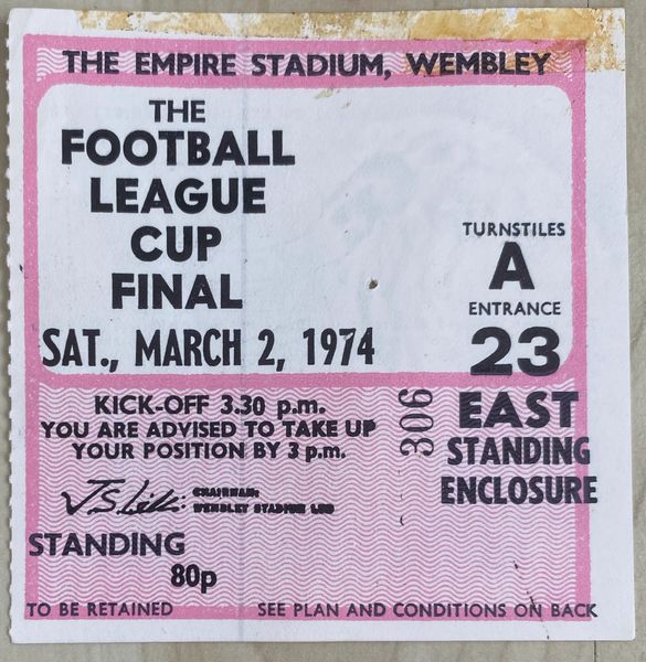 1974 ORIGINAL LEAGUE CUP FINAL TICKET MANCHESTER CITY V WOLVERHAMPTON WANDERERS (MAN CITY ALLOCATION)