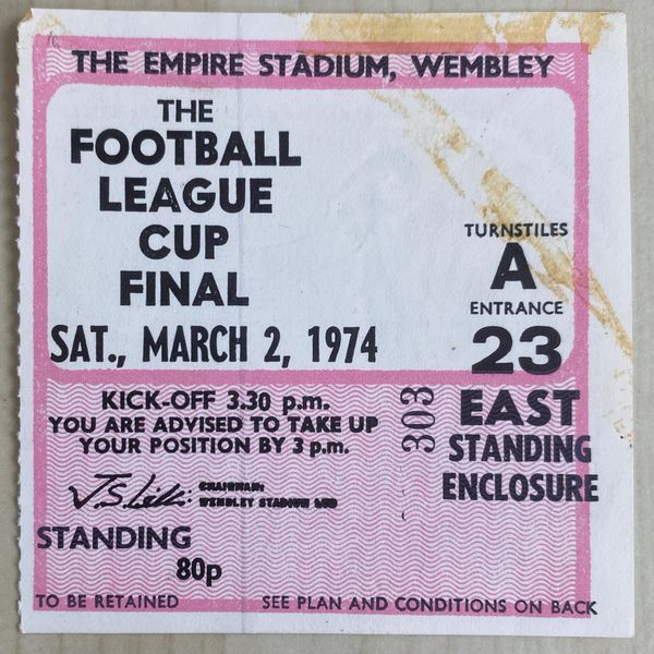 1974 ORIGINAL LEAGUE CUP FINAL TICKET MANCHESTER CITY V WOLVERHAMPTON WANDERERS (MAN CITY ALLOCATION)