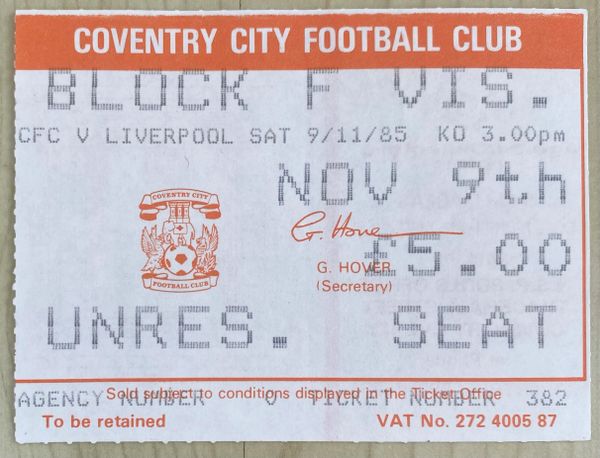 1985/86 ORIGINAL DIVISION ONE TICKET COVENTRY CITY V LIVERPOOL (VISITORS SEATING)