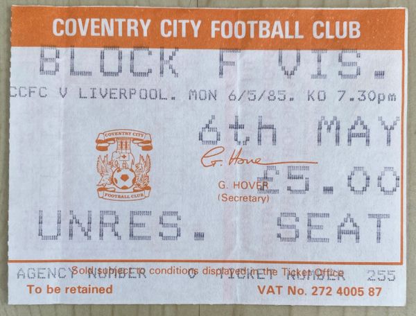 1984/85 ORIGINAL DIVISION ONE TICKET COVENTRY CITY V LIVERPOOL (VISITORS SEATING)