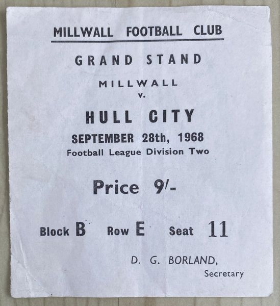 1968/69 ORIGINAL DIVISION TWO TICKET MILLWALL V HULL CITY