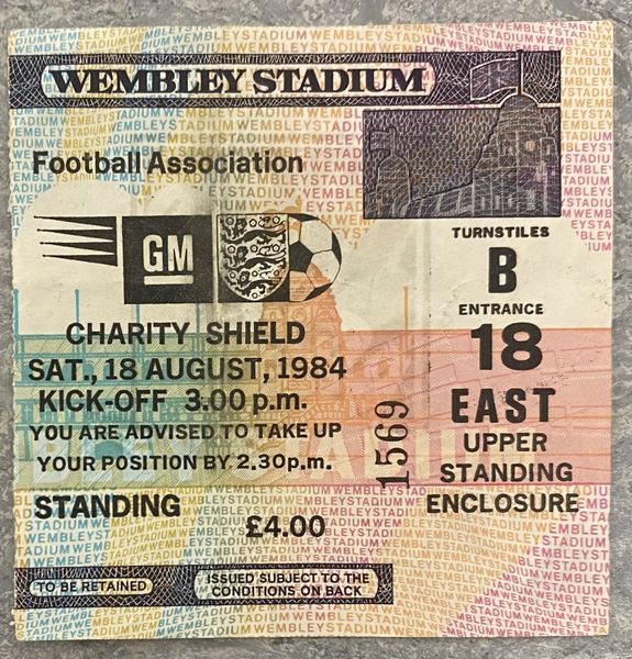 1984 ORIGINAL CHARITY SHIELD TICKET EVERTON V LIVERPOOL D10 EAST (EVERTON ALLOCATION)