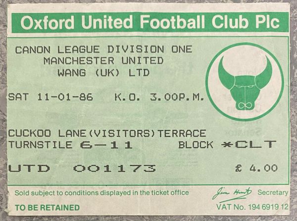 1985/86 ORIGINAL DIVISION ONE TICKET OXFORD UNITED V MANCHESTER UNITED (MAN UNITED ALLOCATION)